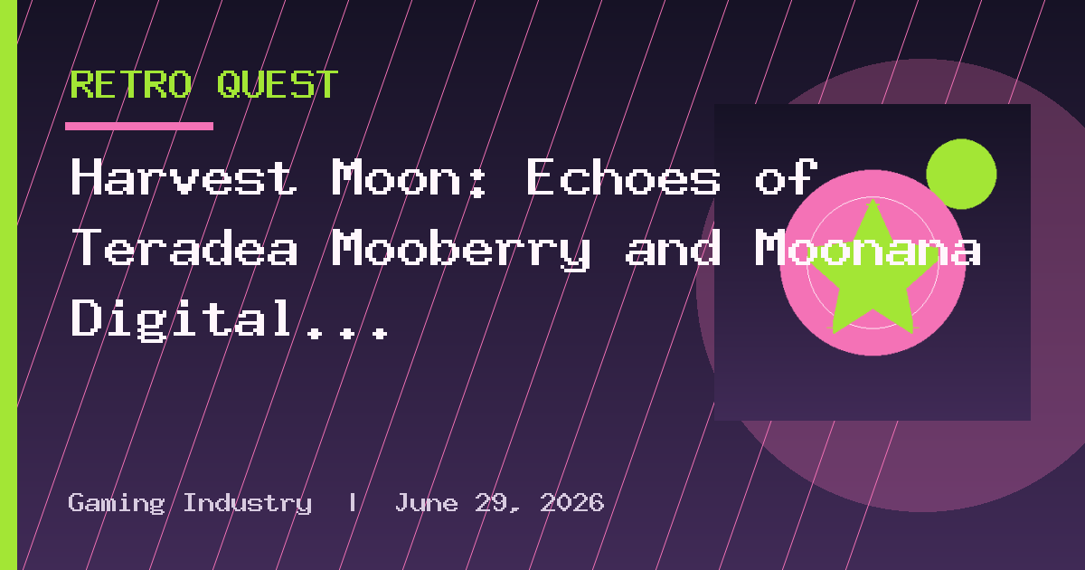 Harvest Moon: Echoes of Teradea Mooberry and Moonana Digital Pre-Order Bonuses