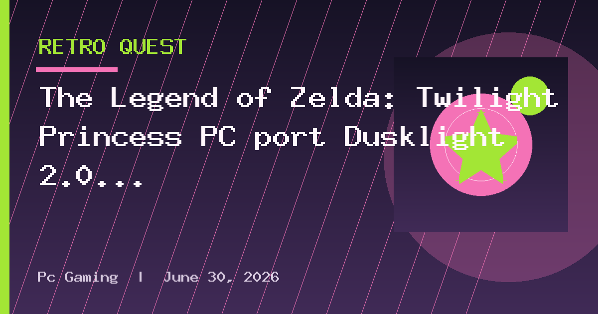 The Legend of Zelda: Twilight Princess PC port Dusklight 2.0 brings modding