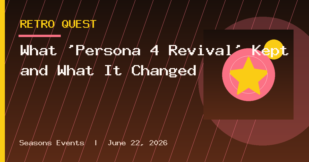 What 'Persona 4 Revival' Kept and What It Changed